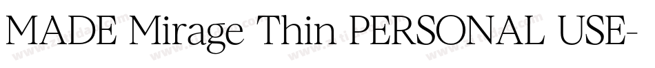 MADE Mirage Thin PERSONAL USE字体转换